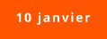 10 janvier