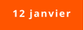 12 janvier