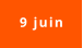 9 juin