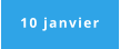 10 janvier