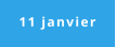 11 janvier